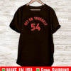 Bet On Yourself 54 Shirt