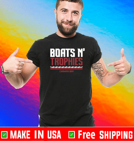 Boats N' trophies Champa Tampa Bay Buccaneers T-Shirt