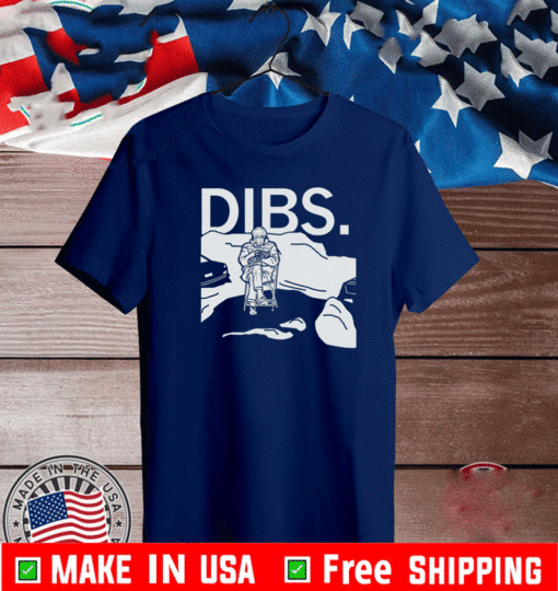 CHAIRMAN SANDERS DIBS T-SHIRT