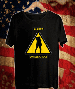 Caution Curves Ahead Shirt - Thick Curvy Warning T-Shirt