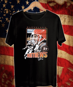 Cleveland Browns Clay Matthews Shirt