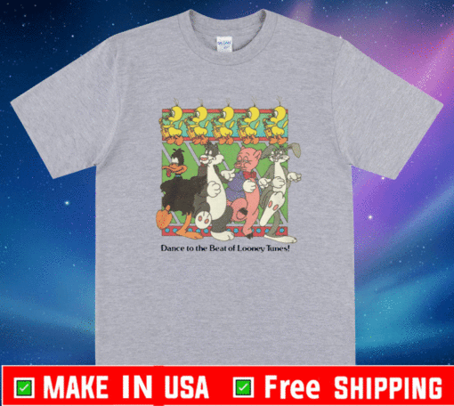 Dance To The Beat Of Looney Tunes Shirt