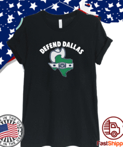 Defend Dallas Shirt