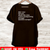 Did I ever tell you about the time I went backpacking through western europe Shirt