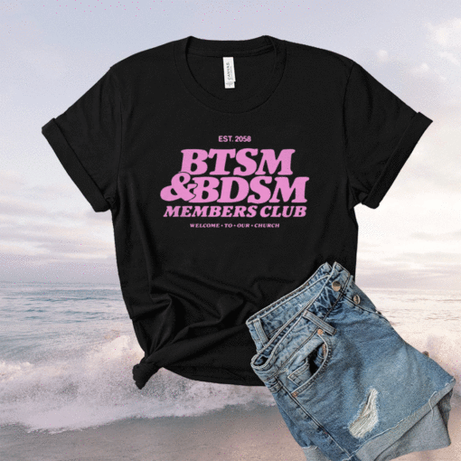 Est 2058 BTSM & BDSM Members Club T-Shirt