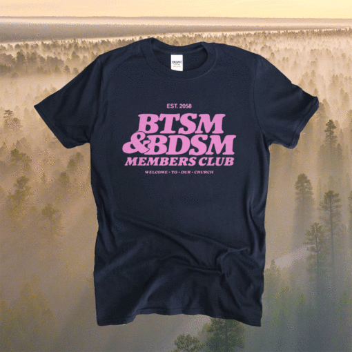 Est 2058 BTSM & BDSM Members Club T-Shirt