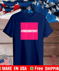 Free Britney #freebritney apparel is perfect for Britney supporters T-Shirt