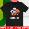 Game On I Play to Win T-Shirt