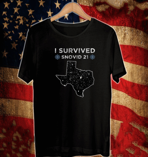 I Survived the 2021 Texas Snow Apocalypse T-Shirt