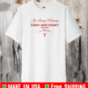 IN LOVING MEMORY COACH JOHN CHANEY 1932 2021 T-SHIRT
