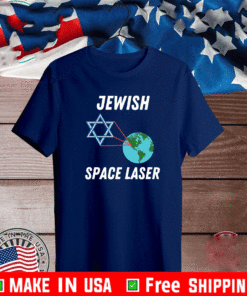 Jewish Space Laser T-Shirt