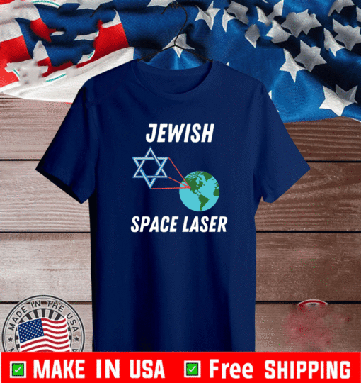 Jewish Space Laser T-Shirt