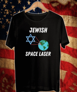 Jewish Space Laser T-Shirt