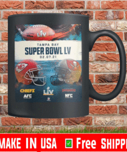 Kansas City Chiefs Vs Tampa Bay Buccaneers Super Bowl Mug , 2021 Chiefs Vs Buccaneers Football Mug Gift Fan Mug 2021