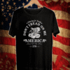 LIBERTY OR DEATH DON'T TREAD ON ME AMERICAN LAND OF THE TREE 1776 T-SHIRT