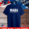 Maba make AOC bartender again T-Shirt
