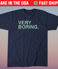 Marco Gonzales Very Boring T-Shirt