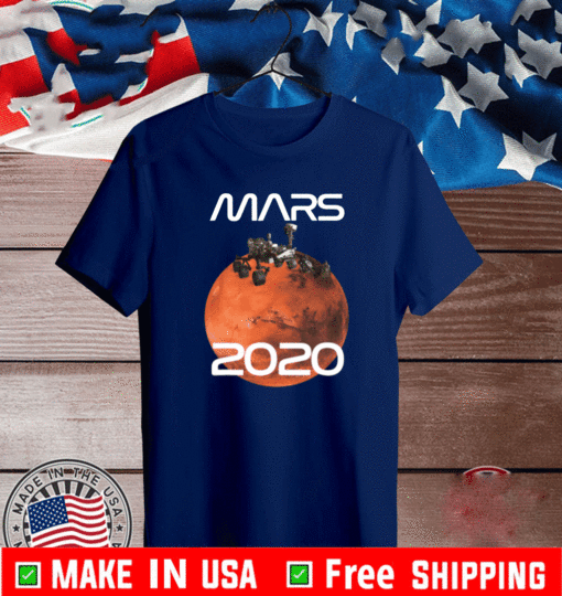 Mars 2020 NASA Rover Mission Shirt - Mars 2020 JPL second insignia NASA T-Shirt