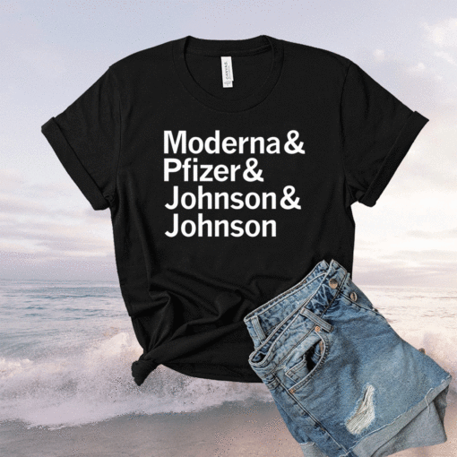 Moderna Pfizer Johnson Johnson T-Shirt
