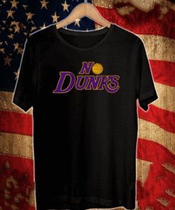 NO DUNKS LOS ANGELES UNISEX T-SHIRT