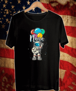 Nana Birthday Funny Astronaut in Space Gifts Lover T-Shirt