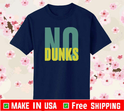 No Dunks Logo Shirt