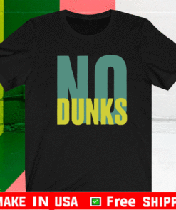 No Dunks Logo Shirt