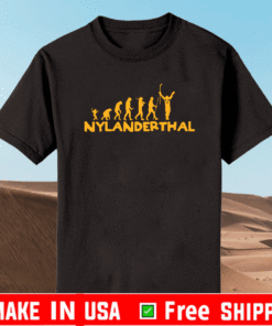 Nylanderthal - Nylanderthals rejoice T-Shirt