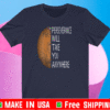 Perseverance Will Take You Anywhere - Perseverance Mars Rover Landing 2021 Nasa Mission T-Shirt