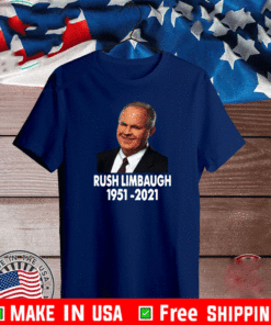 Rush Limbaugh 1951 2021 RIP T-Shirt