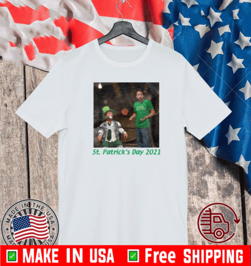 ST. PATRICK'S DAY 2021 TEE SHIRTS