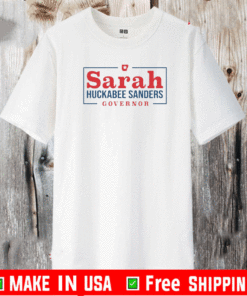 Sarah Huckabee Sanders Governor Shirt