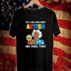 Say A Bad Word About Autism One More Time Shirt