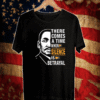 There Comes A Time When Silence Is Betrayal Martin Luther King Jr Shirt