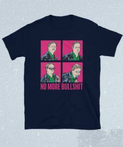 Tim Heidecker No More Bullshit 2021 Shirt