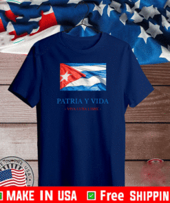 PATRIA Y VIDA - VIVA CUBA LIBRE T-Shirt