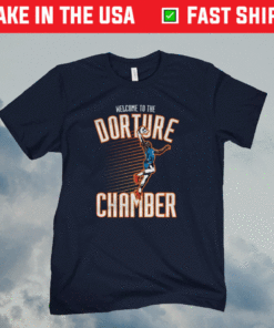 Welcome To The Dorture Chamber TShirt