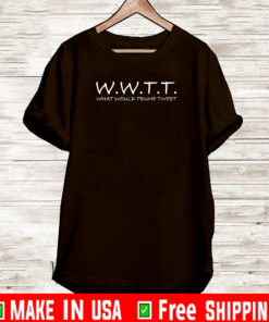 What Would Trump Tweet WWTT Logo T-Shirt