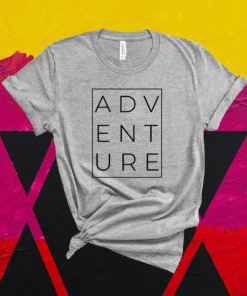 Adventure Travel Awesome Shirt