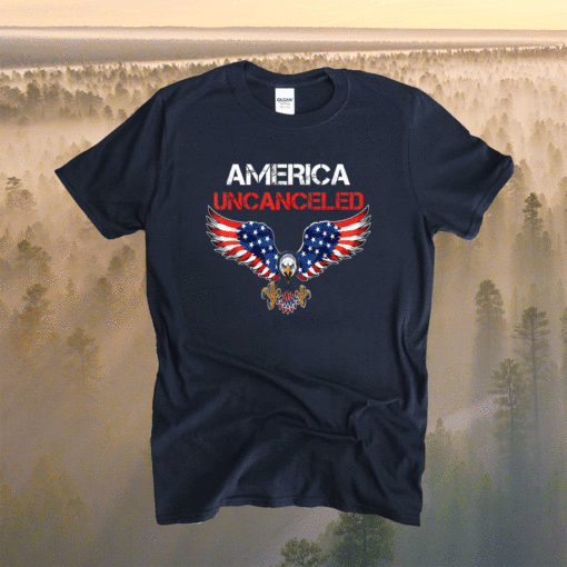 America uncanceled America uncanceled American eagle Shirt