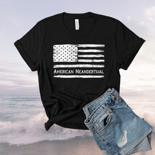 American Neanderthal Flag for Proud Neanderthals Shirt