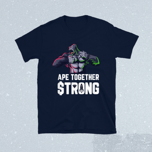 Ape Together Strong Hold GME Gorilla Rocket Gamestonk Meme Shirt