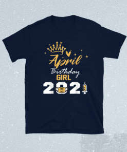 April Birthday Girl 2021 Social Distance Quarantine Shirt