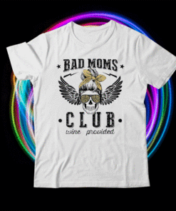 Bad Moms Club Wine Provided Mom Skull Sunglasses Shirt