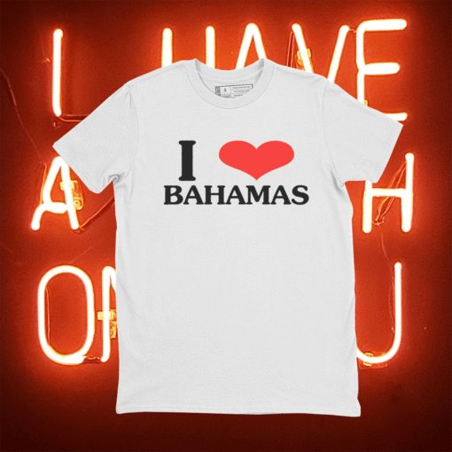 Bella Hadid I Love Bahamas Shirt