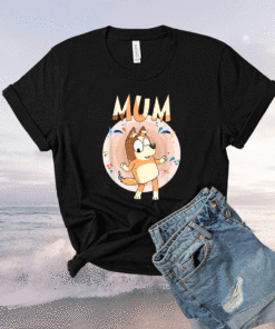 Bluey Dad Mom Funny Family Shirt