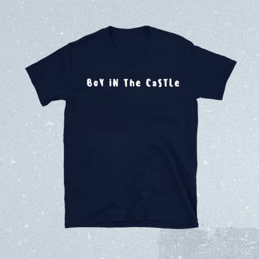 BoY iN The CaSTLe Shirt