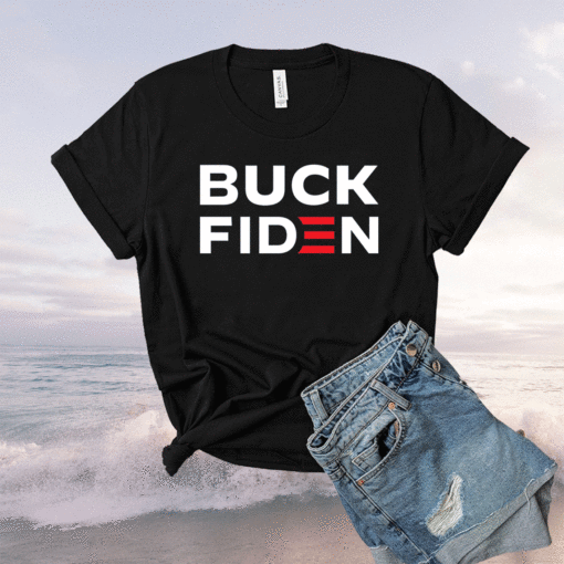 Buck Fiden 2021 Shirt