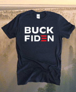 Buck Fiden 2021 Shirt