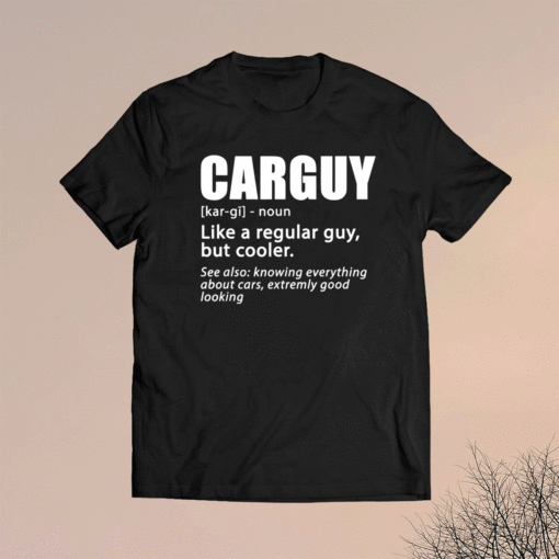Carguy Definition Shirt